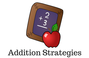 Addition Strategies: Traditional + 3 more!