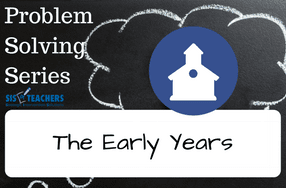 Problem Solving Series: The Early Years