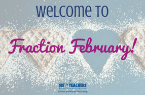 Welcome to Fraction February!