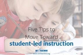 Five Tips for Student-Led Instruction