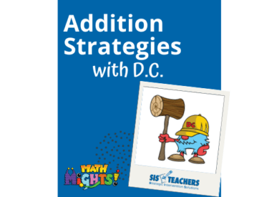 Addition Strategies with D.C. (Video Tutorial)