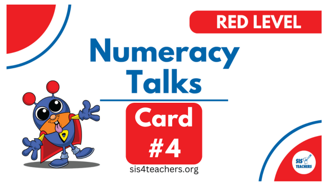 Numeracy Talks – Red Level – Progression Card 4