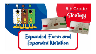 Expanded Form and Expanded Notation