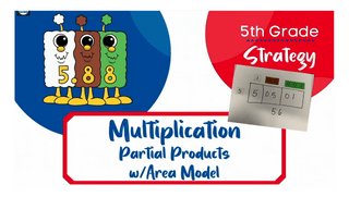 Multiplication with Partial Products with Area Model