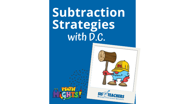 Subtraction Strategies with D.C. (Video Tutorial)
