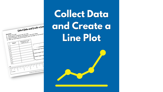 Collect Data and Create a Line Plot