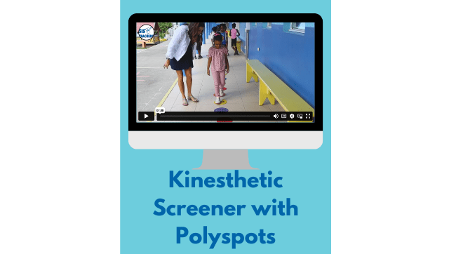 1. See It: Kinesthetic Screener with Polyspots