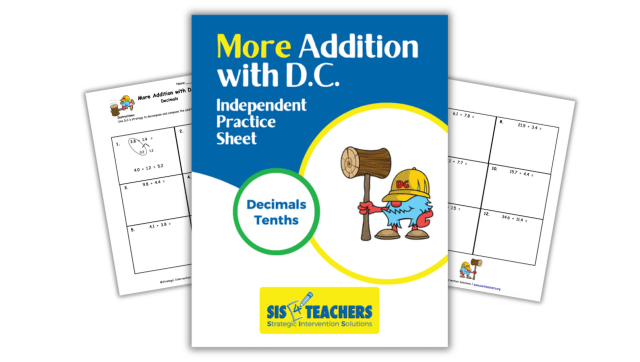 More Addition with D.C. – Decimals Tenths (Independent Practice)