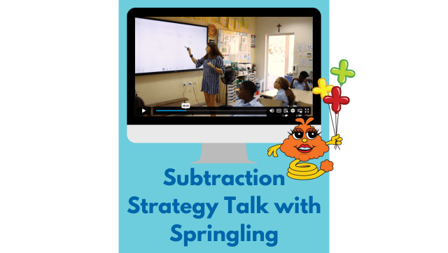 See It: Subtraction Strategy Talk with Springling