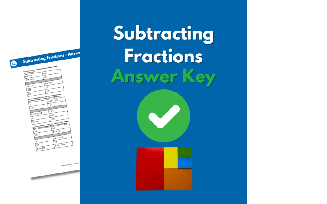 Subtracting Fractions – Answer Key – Area Model Papers – 4th Grade