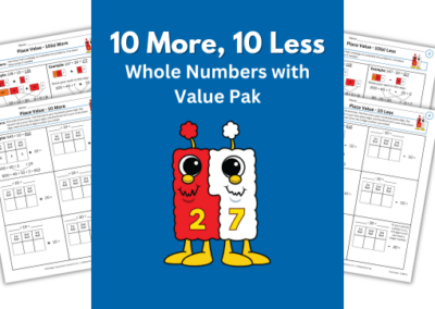 10 More, 10 Less – Whole Numbers with Value Pak