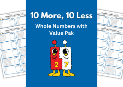 10 More, 10 Less – Whole Numbers with Value Pak