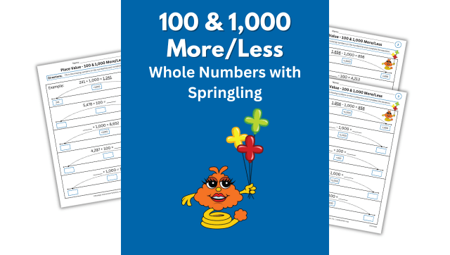 100 and 1,000 More/Less with Springling