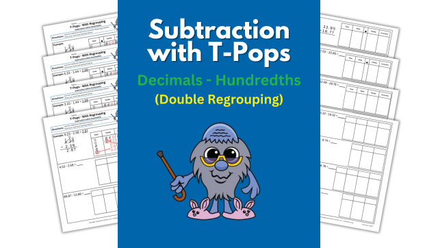 Subtraction with T-Pops – Hundredths – Double Regrouping (Independent Practice)