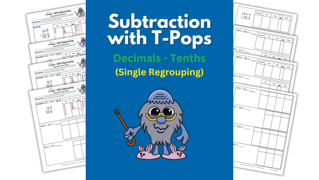Subtraction with T-Pops – Tenths – Single Regrouping (Independent Practice)