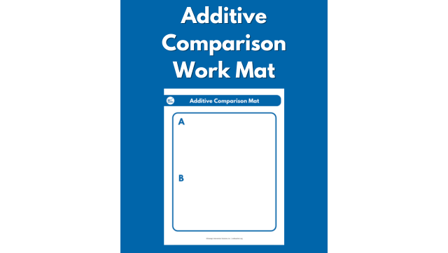 Additive Comparison Work Mat
