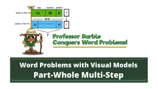 Word Problems with Visual Models – Part-Whole Multi-Step