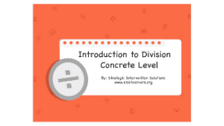 Introduction to Division: Concrete Level
