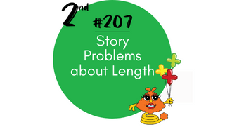 207 – Story Problems about Length