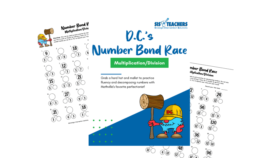 D.C.’s Number Bond Race – Multiplication/Division