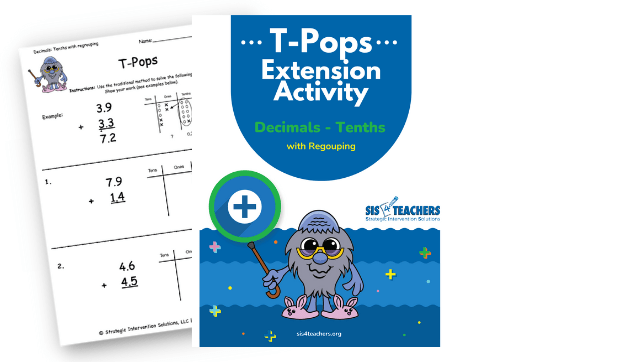 T-Pops’ Extension Activity – Decimals – Tenths (with Regrouping)
