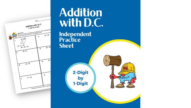 Addition with D.C. (Independent Practice) – 2-Digit by 1-Digit