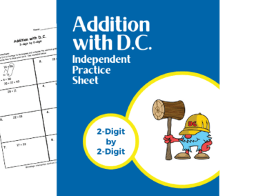 Addition with D.C. (Independent Practice) – 2-Digit by 2-Digit