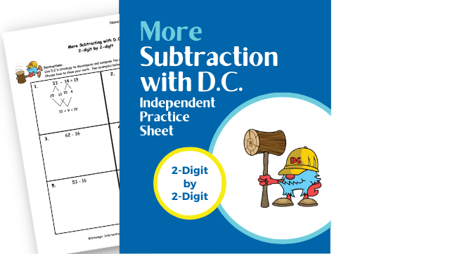 More Subtraction with D.C. (Independent Practice) – 2-Digit by 2-Digit