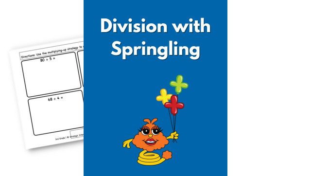 Division with Springling