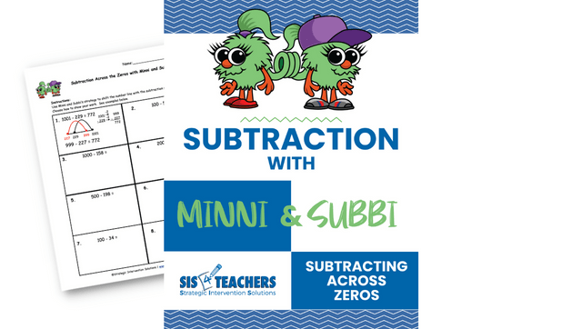 Subtraction with Minni and Subbi – Subtracting Across the Zeros