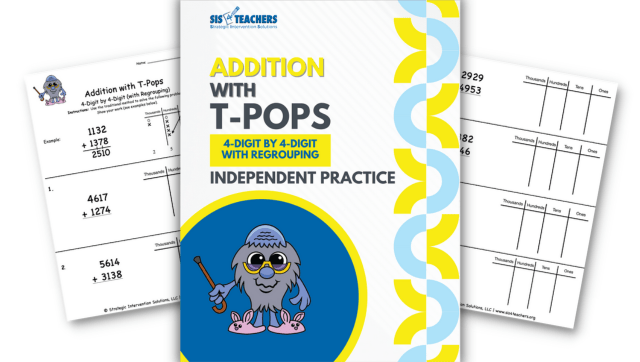 Addition with T-Pops – 4-Digit by 4-Digit with Regrouping