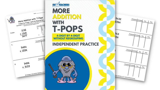 More Addition with T-Pops – 4-Digit by 4-Digit without Regrouping