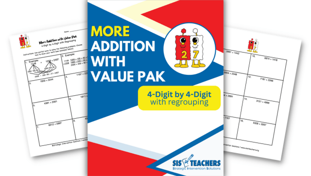 More Addition with Value Pak – 4-Digit by 4-Digit with Regrouping