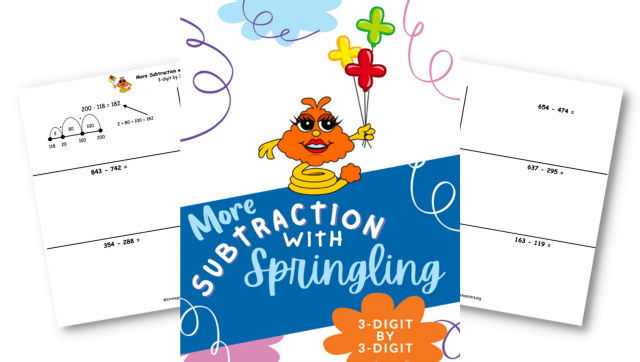 More Subtraction with Springling – 3-Digit by 3-Digit