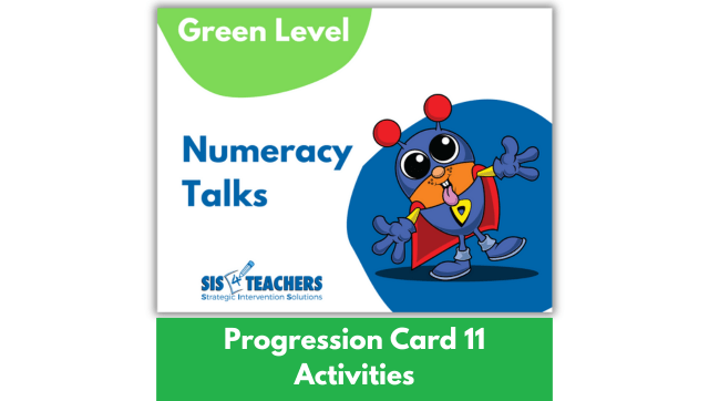 Numeracy Talks – Green Progression Card 11 Activities