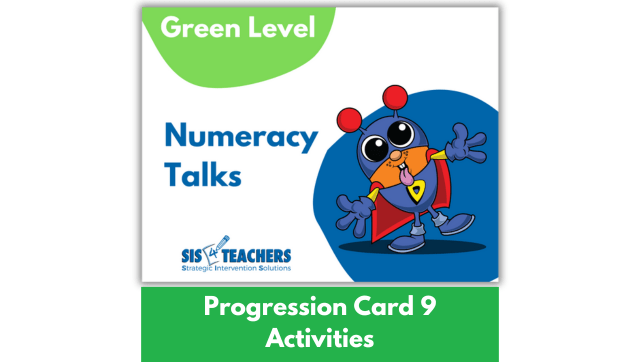 Numeracy Talks – Green Level – Progression Card 9