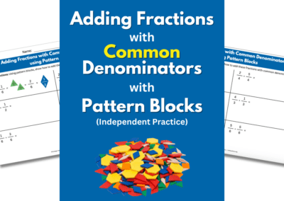 Adding Fractions with Common Denominators using Pattern Blocks