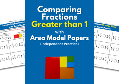 Comparing Fractions Greater than 1 with Area Model Papers