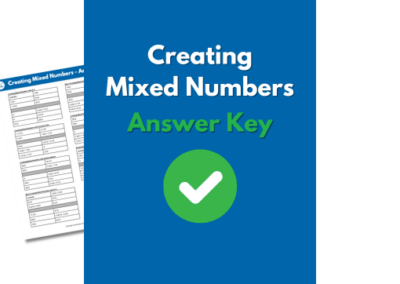 Creating Mixed Numbers – Answer Key