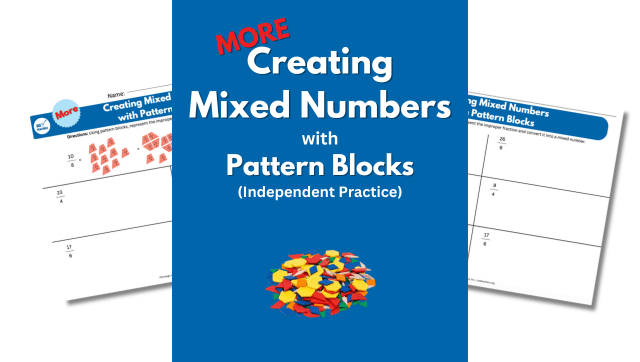 More Creating Mixed Numbers with Pattern Blocks