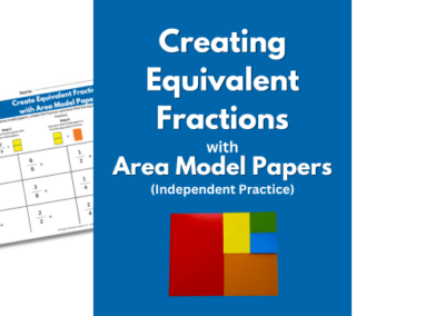 Create Equivalent Fractions with Area Model Papers
