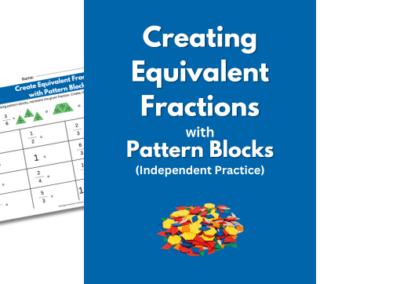 Create Equivalent Fractions with Pattern Blocks