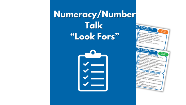 Numeracy/Number Talk “Look Fors”