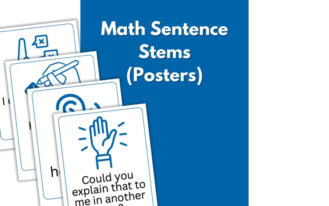 Math Sentence Stems (Posters)