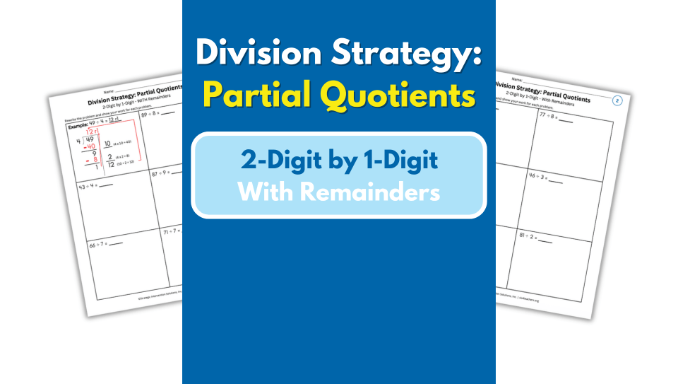 Partial Quotients – 2-Digit by 1-Digit – with Remainders