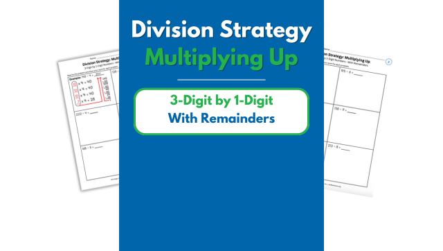Multiplying Up – 3-Digit by 1-Digit – With Remainders