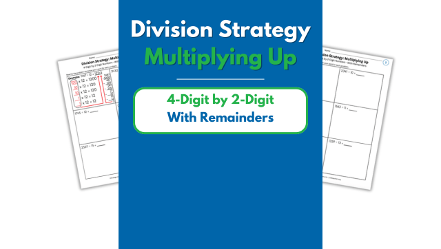 Multiplying Up – 4-Digit by 2-Digit – With Remainders