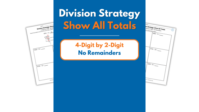 Show All Totals – 4-Digit by 2-Digit – No Remainders