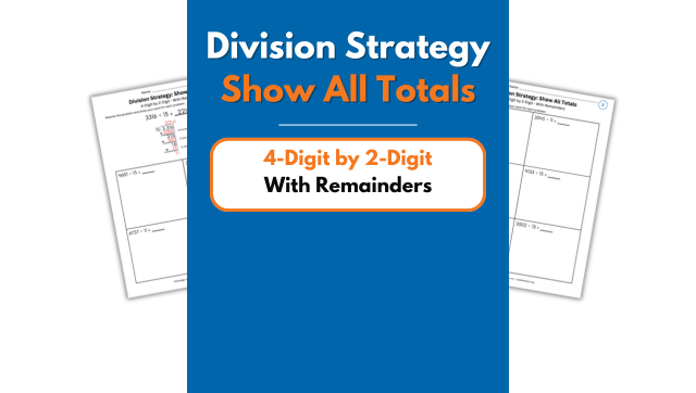 Show All Totals – 4-Digit by 2-Digit – With Remainders