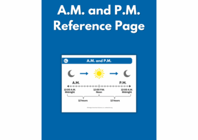 A.M. and P.M. Reference Page